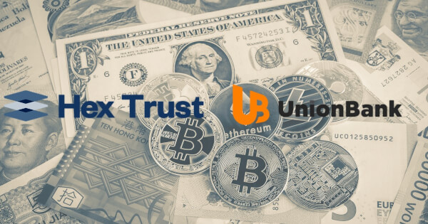 Union Bank of Philippines Cooperates with Hex Trust for Promoting Pilot Digital Assets Custody Service